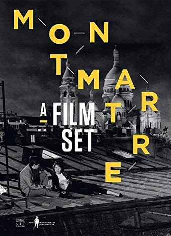 Montmartre: A Film Set