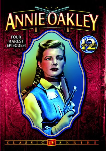 Annie Oakley - Volume 12