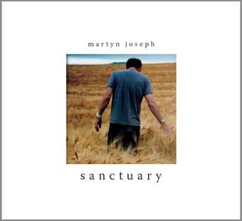 Martyn Joseph-Sanctuary