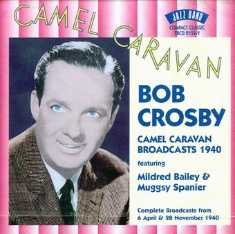 Camel Caravan Broadcasts 1940 (2-CD)