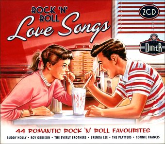 Rock 'N' Roll Love Songs: 44 Romantic Rock 'N'
