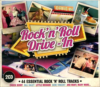 Rock 'n' Roll Drive In: 44 Essential Rock 'N'