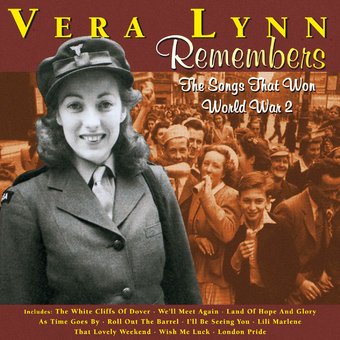 Vera Lynn Remembers: The Songs That Won World War