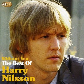 Without You: The Best of Harry Nilsson (2-CD)
