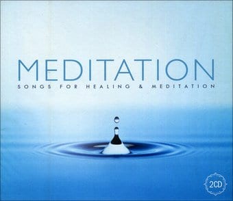 Meditation: Songs of Healing & Meditation (2-CD)