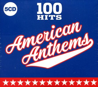 100 Hits: American Anthems (5-CD)