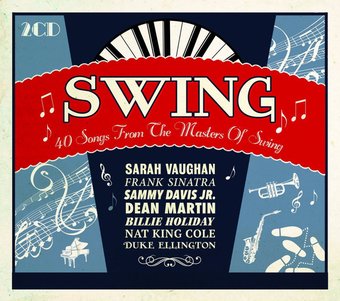 Swing: 40 Songs From the Masters of Swing (2-CD)