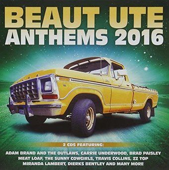 Beaut Ute Anthems 2016