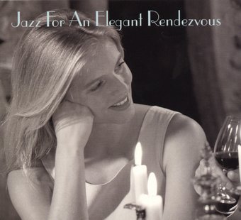Jazz For an Elegant Rendezvous (2-CD)