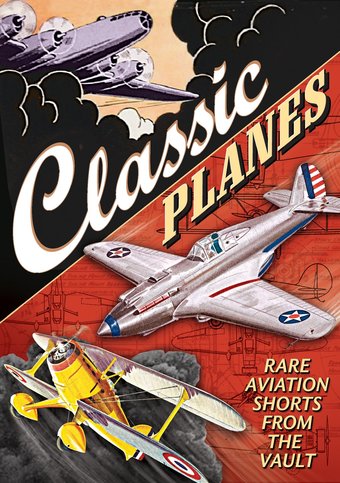 Aviation - Classic Planes: Rare Aviation Shorts