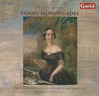 Music For & By Fanny Hunerwadel
