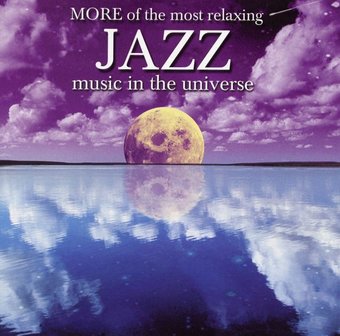 More of the Most Relaxing Jazz Music in the