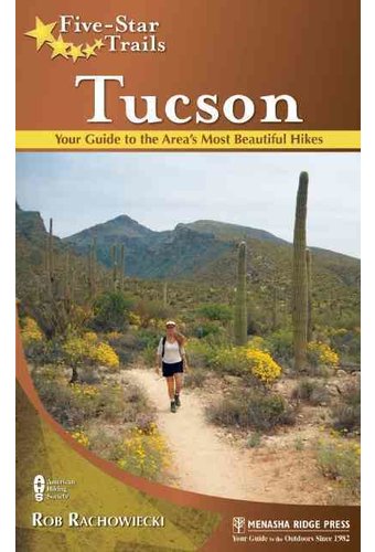 Five-Star Trails, Tucson: Your Guide to the