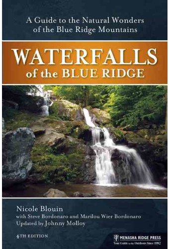 Waterfalls of the Blue Ridge: A Guide to the