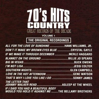 Great Records of the Decade: 70's Hits Country,