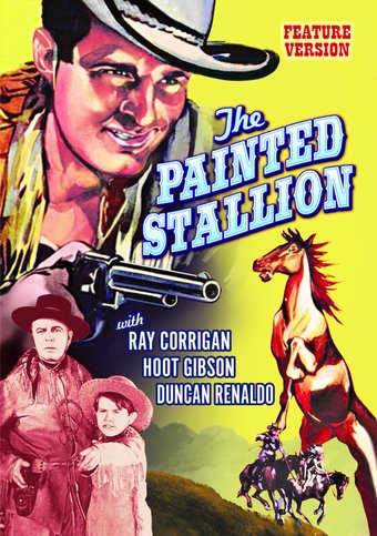The Painted Stallion (Feature-Length Version)