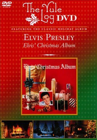 Elvis' Christmas Album - The Yule Log Album