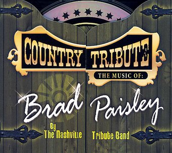Tribute to Brad Paisley *