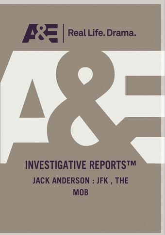 Jack Anderson: JFK, The Mob And Me (A&E Store