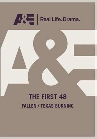 The First 48 - Fallen / Texas Burning (A&E Store