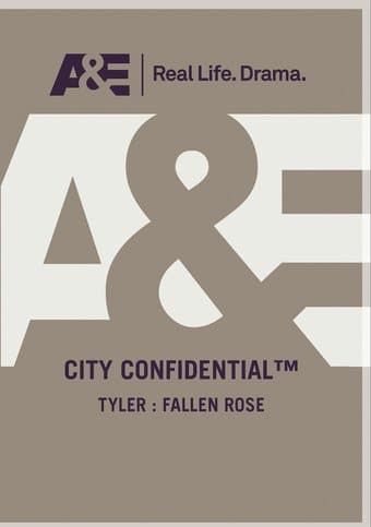 Tyler: Fallen Rose (A&E Store Exclusive)