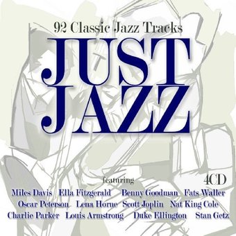 Just Jazz - 92 Classic Jazz Tracks (4CDs)