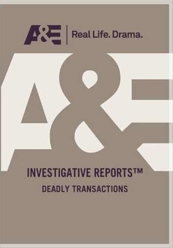 Deadly Transactions (A&E Store Exclusive)