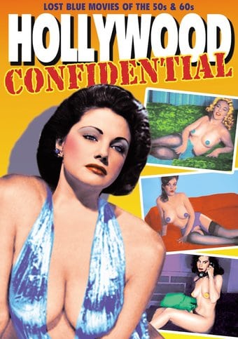 Hollywood Confidential: Lost Blue Movies of the