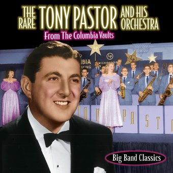 Rare Tony Pastor & His Orchestra (From The