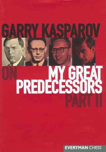 Chess: Garry Kasparov on My Great Predecessors: A