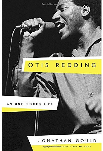 Otis Redding - An Unfinished Life