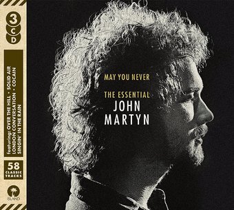 May You Never: The Essential John Martyn (3-CD)