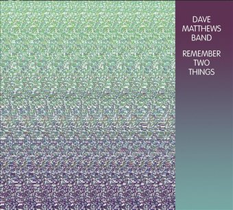 Remember Two Things (Live) [Expanded]