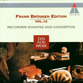 Frans Bruggen-Vol.12 Recorder Sonatas And Cocertos