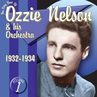 Very Best of Ozzie Nelson & His Orchestra, Volume