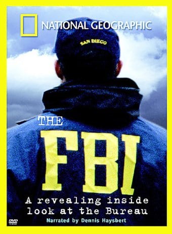 National Geographic - The F.B.I.: A Revealing