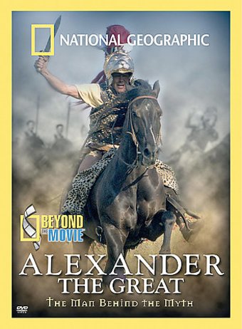 National Geographic - Beyond the Movie: Alexander