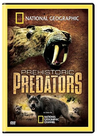 National Geographic - Prehistoric Predators