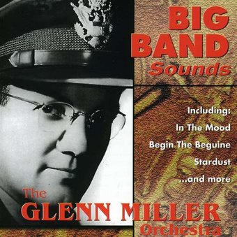 Glenn Miller Orchestra [Direct Source]