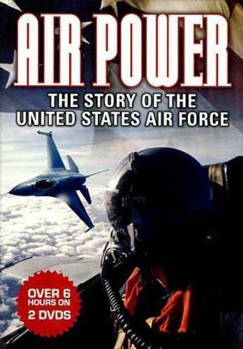 Air Power: The Story of the United States Air