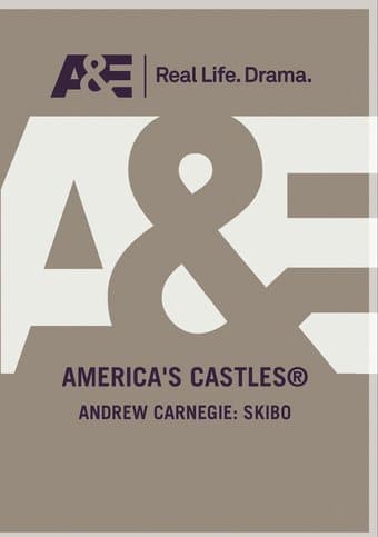 Andrew Carnegie: Skibo (A&E Store Exclusive)