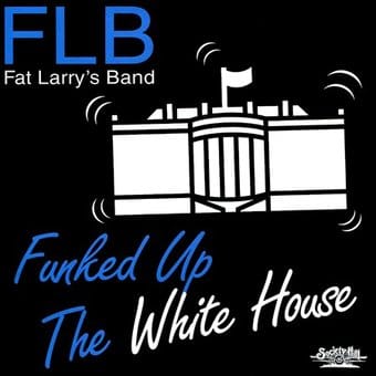 Funked Up the White House [Single]