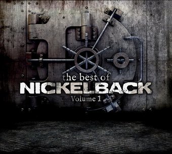The Best of Nickelback, Volume 1