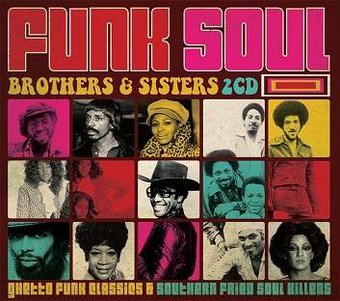 Funk Soul Brothers & Sisters (2-CD)