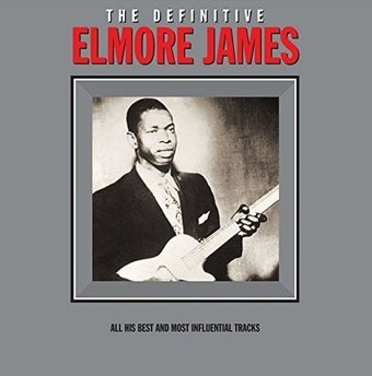 The Definitive Elmore James (180GV)