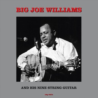 Big Joe Williams & His Nine-String Guitar (180G)