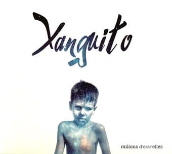 Xanguito-Milions Dâ´Estrelles