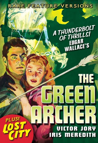The Green Archer (1940 Feature Version) / The