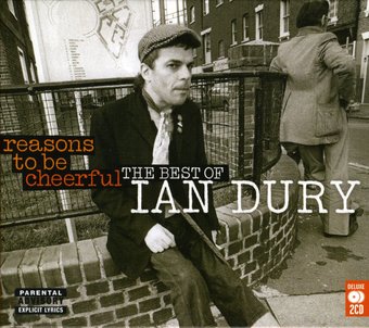 Reasons to Be Cheerful: The Very Best of Ian Dury