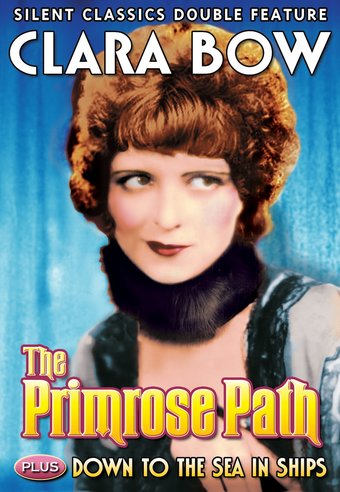 Clara Bow Double Feature: The Primrose Path